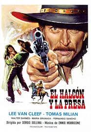 El Halcon Y La Presa Lee Van Cleef Western Posters Spaghetti Western