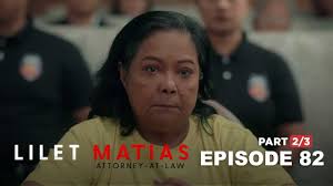 Lilet Matias, Attorney-At-Law: Chato’s self-defense is ruled out! (Full  Episode 82