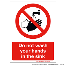 do not wash your hands in sink 18456