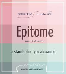 Todays Wordoftheday Is Epitome A Great Dictionary Word To Learn Education English Dictionary Interesting English Words Words Dictionary Words
