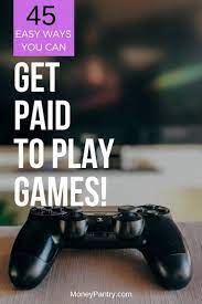 Play and win real money earning games another real money earning games app is play and win. 45 Real Ways To Get Paid To Play Games In 2021 Moneypantry