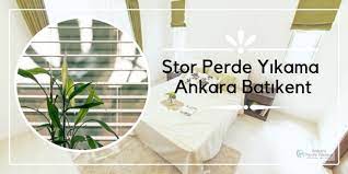 Stor Perde Yikama Ankara Batikent
