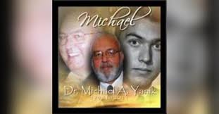 MICHAEL ALLEN YANIK, M.D. Obituary