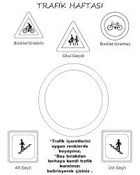 Trafik Haftasi Trafik Guvenligi Trafik Isaretleri Okul Oncesi