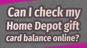 Maybe you would like to learn more about one of these? Home Depot Gift Card Balance Online