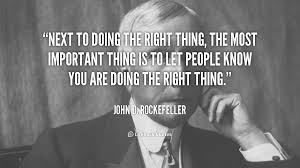 Quotes About Doing The Right Thing 174 Quotes