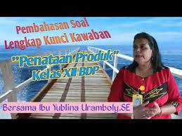 Soal dan kunci jawaban menata produk kelas 12. Pembahasan Soal Penataan Produk Kelas Xii Lengkap Kunci Jawaban Youtube