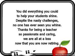 Retirement Wishes For Teachers Messages For Teachers And Professors Retirement Wishes For Teachers Retirement Poems For Teachers Message For Teacher