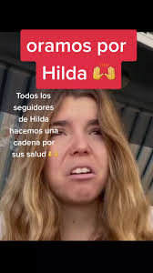 vamos hacer una cadena por la salud de Hilda nuestra guerrera.... #un...