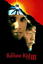 The Karate Kid Part Iii 1989 Stream And Watch Online Moviefone