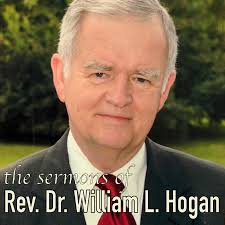 Sermons of Rev. Dr. William L. Hogan
