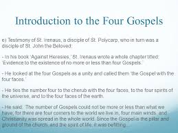 It functions as a kind of shorthand, a convenient way to designate the portrait of jesus that one finds in the fourth gospel. The Four Gospels Introduction To The Four Gospels Ppt Download