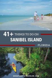 I have been to sanibel island a. 45 Leisurely Things To Do On Sanibel Island Beyond Shelling