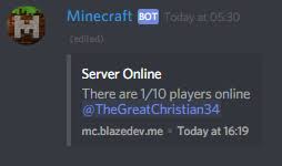 Get information about the status of your favorite . Minecraft