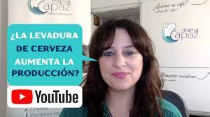 Aumenta La Levadura De Cerveza La Produccion De Leche Materna Mama Capaz Youtube