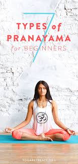 7 Types Of Pranayama For Beginners Yoga Breathing Exercises Pranayama Yoga Pranayama