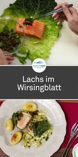 Lachs Im Wirsingblatt Rezept Lachs Gerichte Lachs Rezept Wirsing
