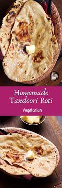 Tandoori Roti Recipe Is A Special Roti Or Flat Bread Typically Cooked In A Tandoor Or Clay Oven You Can Easily Make These Delic Tandoori Roti Cooking Recipes