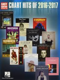 Amazon Com Chart Hits Of 2016 2017 Easy Guitar With Notes
