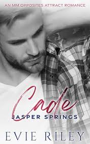 Cade: An MM Opposites Attract Romance by Evie Riley