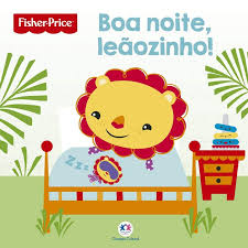 Livro Infantil - Boa Noite Leãozinho - Fisher-Price - Ri Happy ...