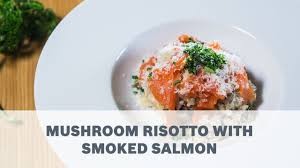 Fish, chicken, beef, lamb, rabbit, sauce, breakfast, christmas, dessert, drinks, duck, egg, fit food, kids, pancake day, pasta, pie, pork, salads, seafood, summer, thanksgiving, vegan, vegetarian. Mushroom Risotto With Smoked Salmon Recipe Cooking With Bosch Youtube