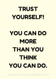 27 Self Motivation Quotes And Posters For Success Trust Yourself Quotes Be Yourself Quotes Self Motivation Quotes
