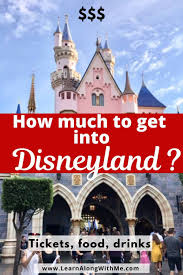 A visit to the original disney destination — the disneyland resort in anaheim, california — is high just because you're a disney world pro doesn't mean you can do disneyland the same way. How Much To Get Into Disneyland Trip Planning Learn Along With Me