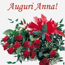 Buon Onomastico A Tutte Le Anna Auguri Di Buon Compleanno Buon Compleanno Auguri Di Compleanno