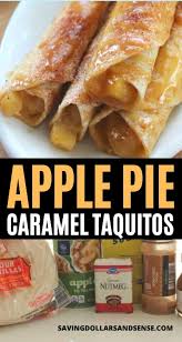 Apple Pie Taquitos In 2020 Recipes Appetizer Recipes Mexican Food Recipes