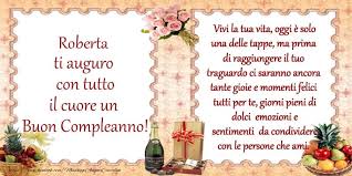 Roberta Ti Auguro Con Tutto Il Cuore Un Buon Compleanno Buon Compleanno Cartolina Di Compleanno Immagini Di Buon Compleanno