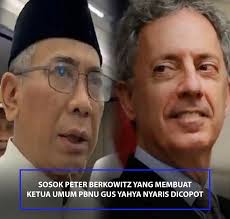 Sosok Peter Berkowitz yang Membuat Ketua Umum PBNU Gus Yahya Nyaris Dicopot