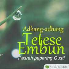 Virus corona telah memaksa kita untuk memikirkan ulang kebiasaan dengan kesadaran sepenuhnya atau eling lan waspodo itu. Sabar Lan Narima Pasrah Marang Gusti Kata Kata Indah Kata Kata Mutiara Kata Kata