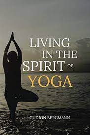 Here are 10 ways to extend your practice beyond the mat. Living In The Spirit Of Yoga Take Yoga Off The Mat And Into Your Everyday Life English Edition Ebook Bergmann Gudjon Amazon De Kindle Shop
