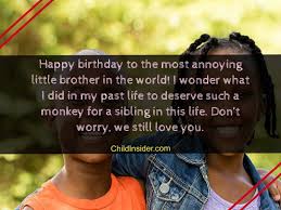 Brother of the year (2018). 40 Funny Birthday Wishes For Younger Brother From Sister Child Insider