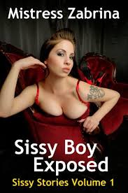Search only for sussy stories Sissy Boy Exposed Sissy Stories Volume 1 Kindle Edition By Zabrina Mistress Literature Fiction Kindle Ebooks Amazon Com