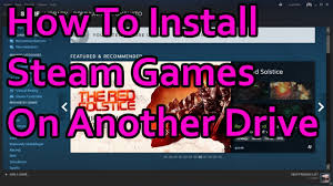 How To Install Or Move Steam Games To An External Drive Youtube