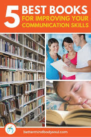 The Best Books For Improving Your Communication Skills Improve Communication Skills Communication Book Communication Skills