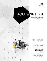 Hi, ich lese gerade in der schule einen text und meine aufgabe ist es, die sprachliche gestaltung des textes zu untersuchen, so: Route Setter Magazine 2 The Trade Magazine For The Indoor Climbing Industry By Vertical Life Issuu