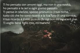 Frasi Per Un Figlio Morto Dediche Per Ricordare Il Figlio Defunto Frasi Brevi