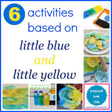 Little Blue And Little Yellow Activities Homegrown Friends Preschool Books Activities Preschool Colors