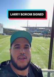 Miami Dolphins Sign Larry Borom: Exciting NFL News