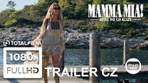 There is the theatrical version (the one we all saw) and the original version. Mamma Mia Here We Go Again 2018 Cz Hd Trailer Youtube