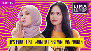 Diposting oleh unknown di 08.43. Limaletop Tips Pikat Hati Wanita Dari Ain Edruce Dan Nabila Razali Hurr Tv