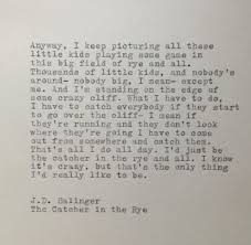 The Catcher In The Rye Quote Typed On Typewriter Etsy Literature Quotes Literary Quotes Pretty Words