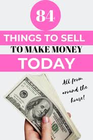 How to make money fast as a kid today. What Can I Sell To Make Money Today Smart Family Money
