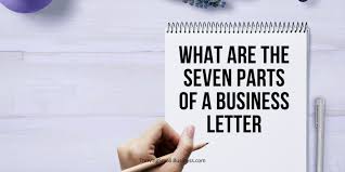 Follow these structure tips to write effective formal business letters and emails. What Are The Seven Parts Of A Business Letter The Thriving Small Business