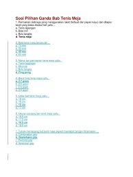 Permainan bulu tangkis biasannya dimainkan oleh sebagai berikut. Soal Pilihan Ganda Bab Tenis Meja