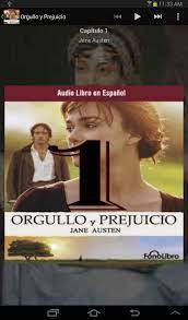 ¿alguien sabe si allí fuera hay un audiolibro de orgullo y prejuicio cual contiene la novela completa, leída en voz natural? Amazon Com Orgullo Y Prejuicio Audiolibro Appstore For Android