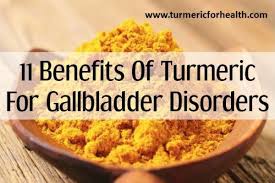 11 Benefits Of Turmeric In Gallbladder Disorders Updated